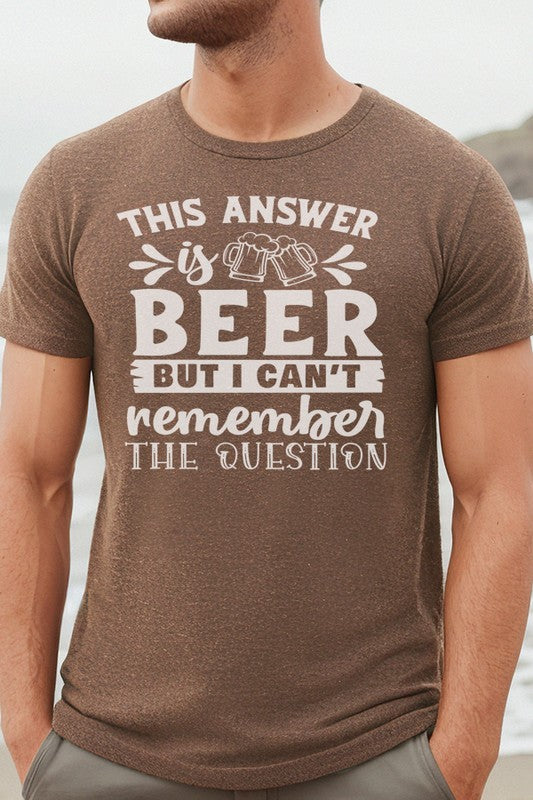 Father's Day Tees This Answer is Beer Graphic Tee